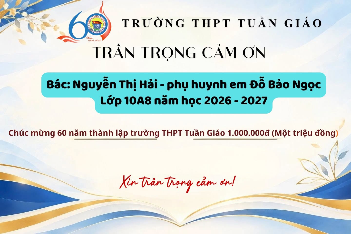 Trân trọng cảm ơn Nguyễn Thị Hải ủng hộ nhà trường nhân dịp kỷ niệm 60 năm