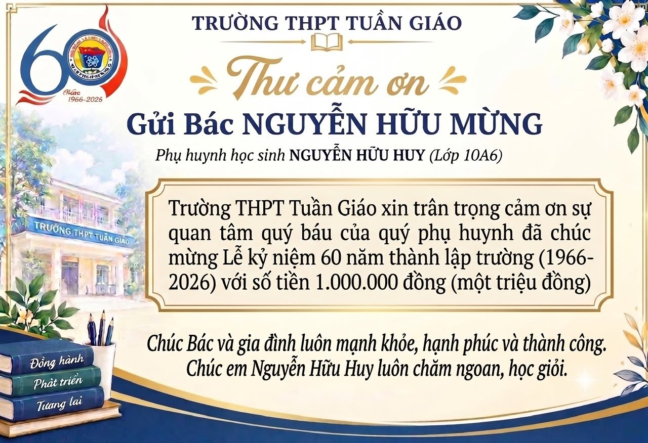 Trân trọng cảm ơn Nguyễn Hữu Mừng ủng hộ nhà trường nhân dịp kỷ niệm 60 năm
