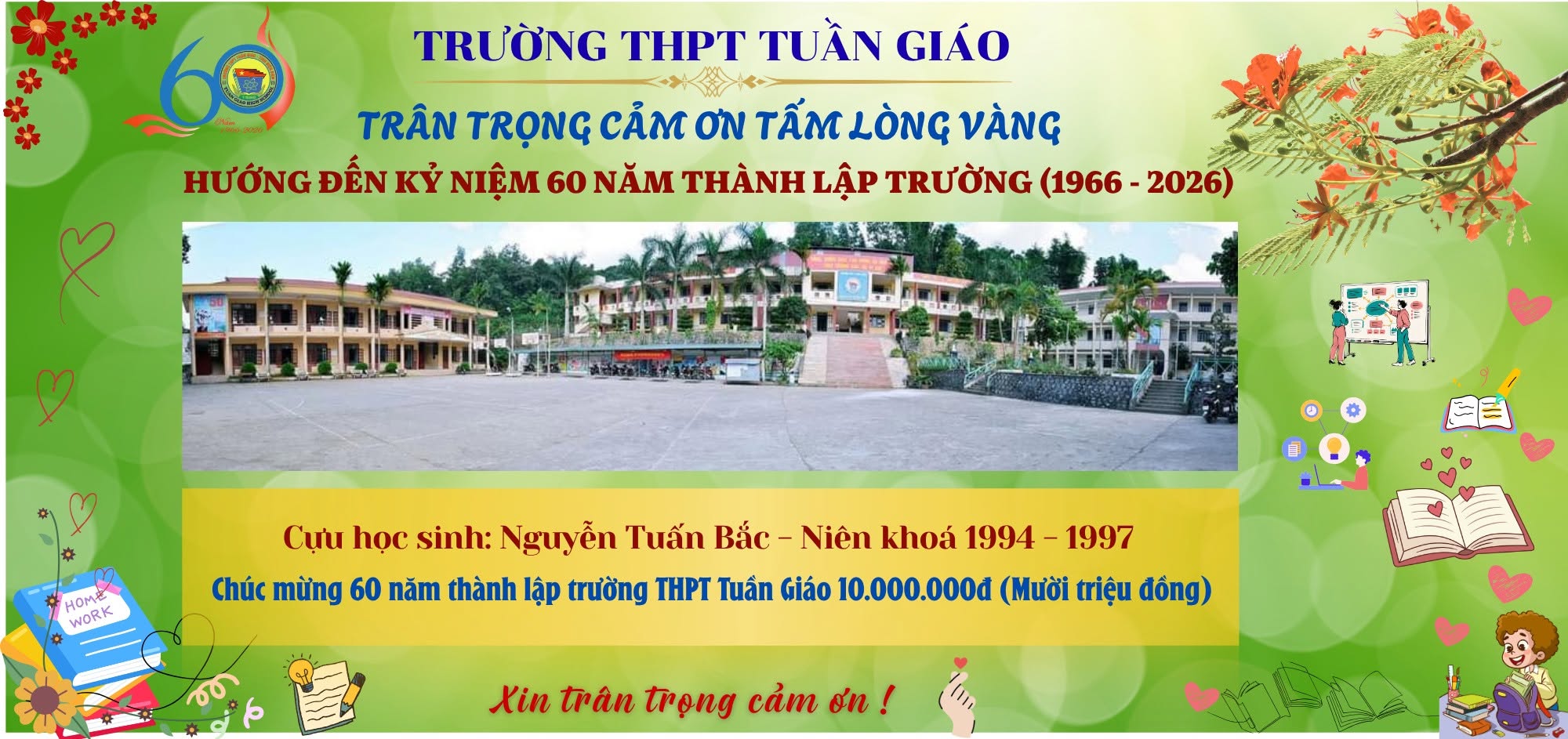 Trân trọng cảm ơn Nguyễn Tuấn Bắc ủng hộ nhà trường nhân dịp kỷ niệm 60 năm